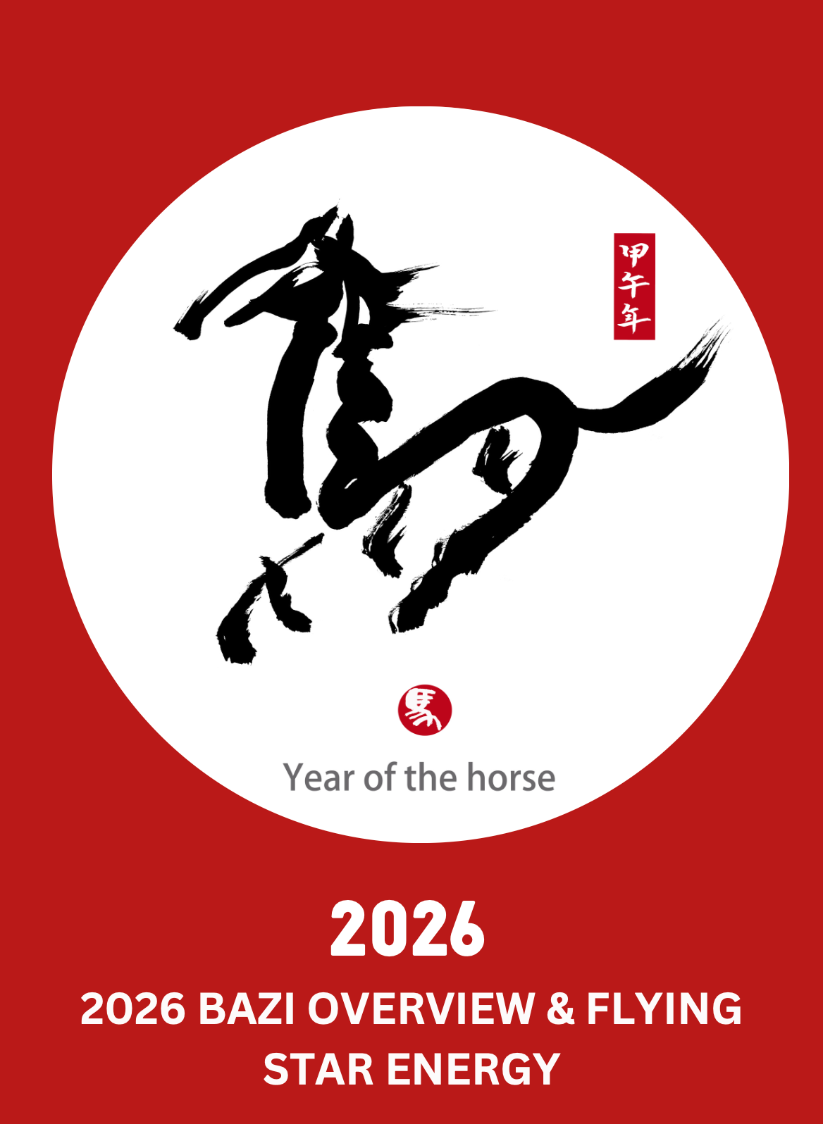 2026 Bazi Overview & Flying Star Energy